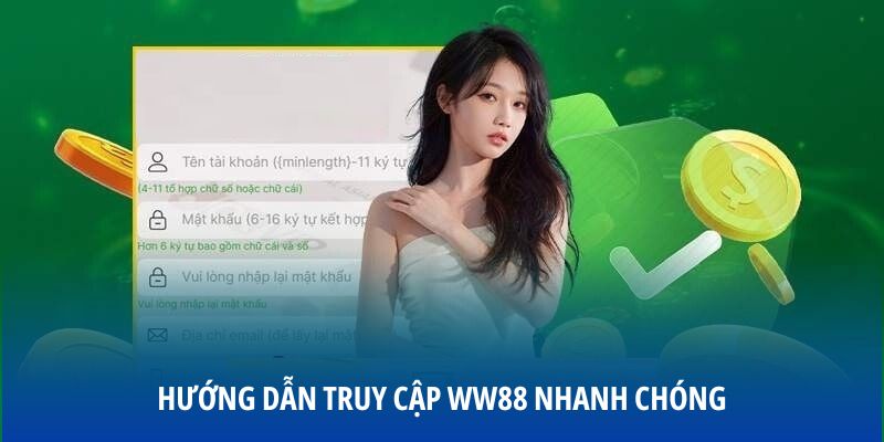 Hướng dẫn truy cập WW88 nhanh chóng